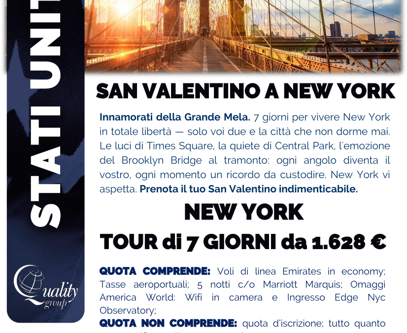 NUOVE IDEE DI VIAGGIO EUROPA E NEW YORK A SAN VALENTINO